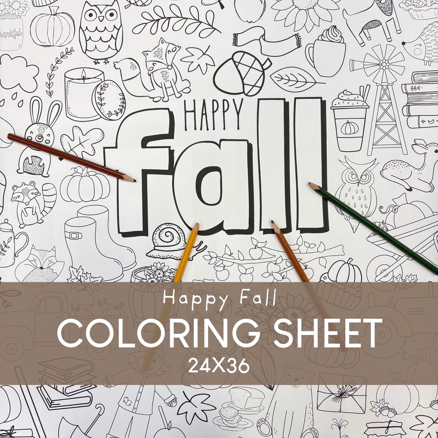 Giant coloring sheet poster with 'Happy Fall' text and autumn-themed illustrations, featuring colored pencils.