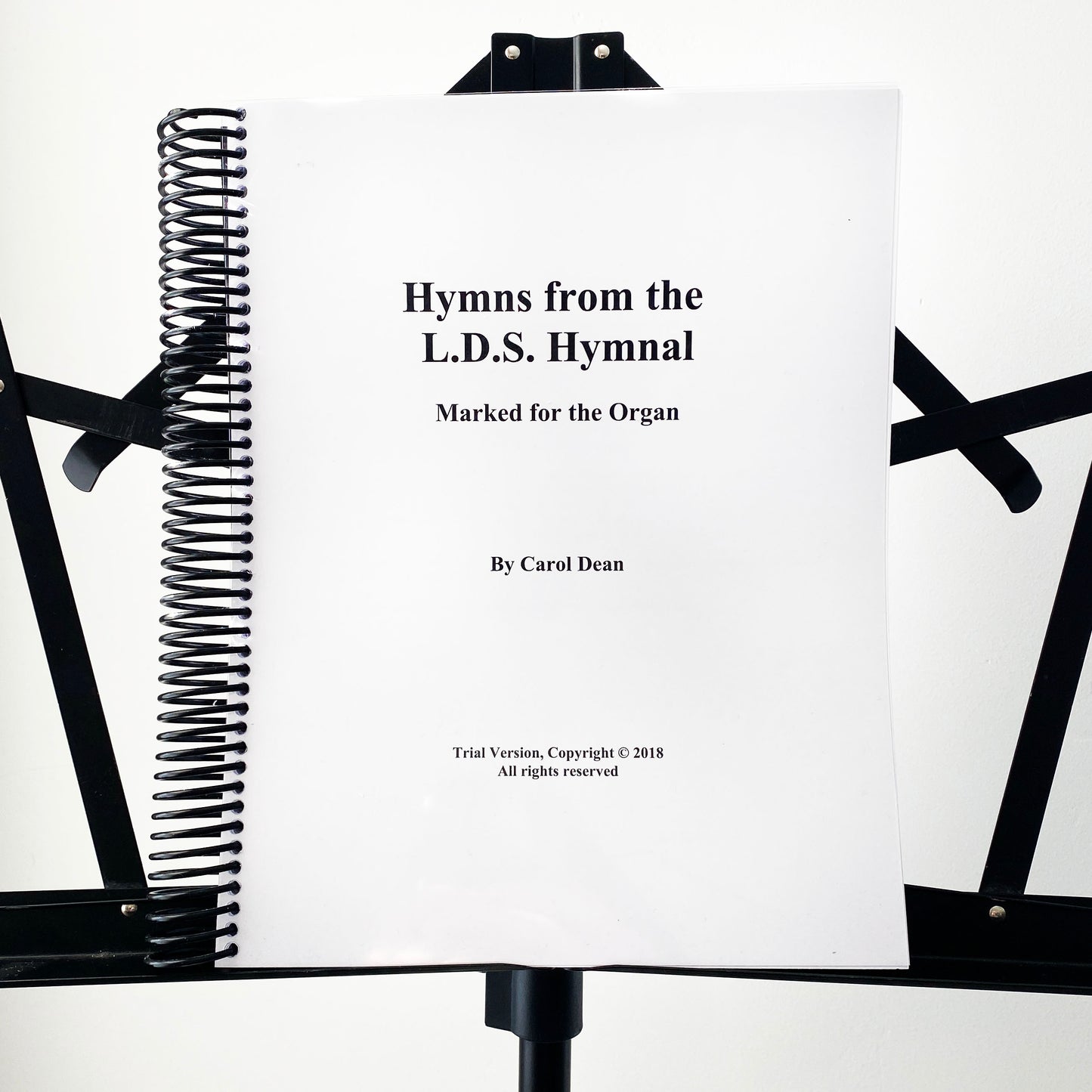Hymns from the L.D.S. Hymnal by Carol Dean