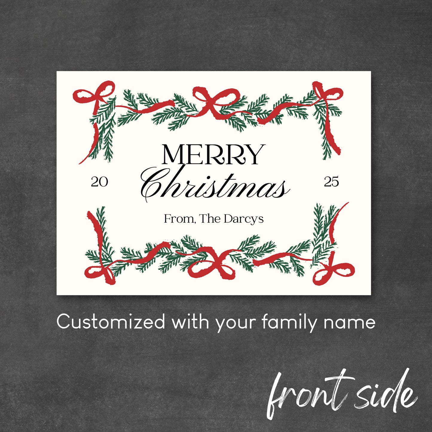Christmas card with red ribbons and greenery on a cream background, featuring text 'Merry Christmas' and customizable family name.