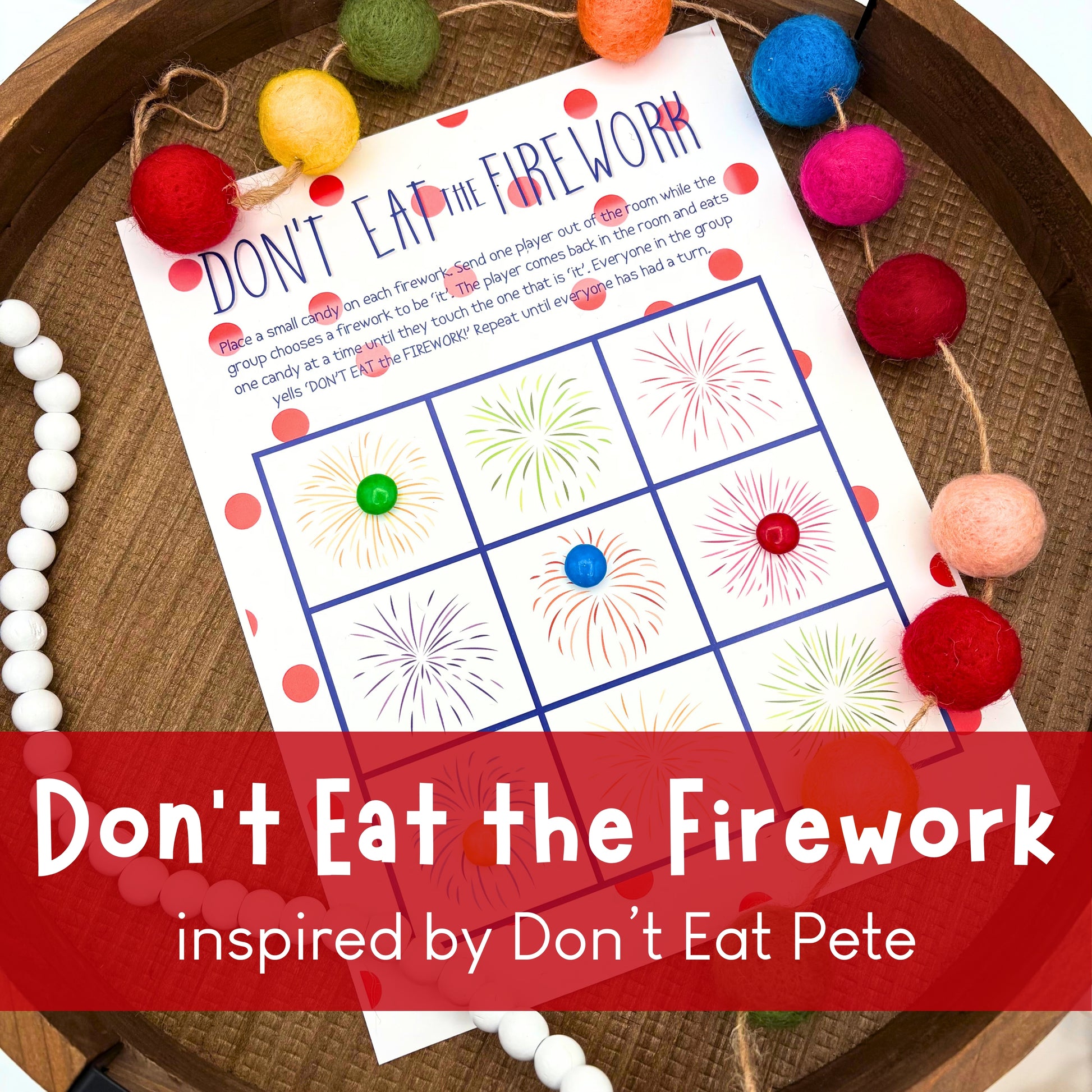 Don't Eat Firework game inspired by Don't Eat Pete. Perfect game for a patriotic BBQ before the fireworks commence! Red, white, and blue!