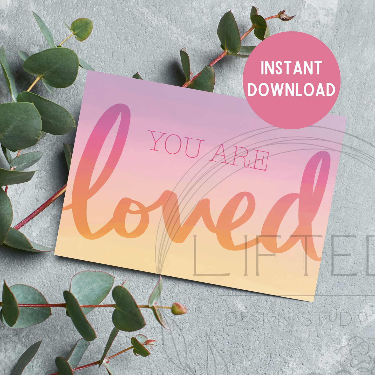You are Loved Postcards Instant Download