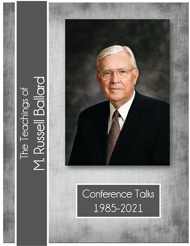 Elder M Russell Ballard Conference Talks Compilation Printology