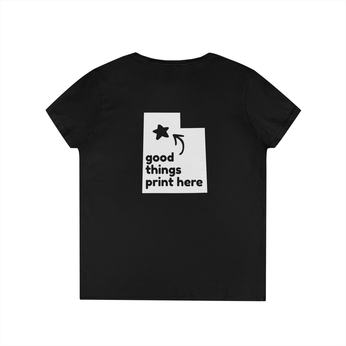 V-Neck Good Things Print Here