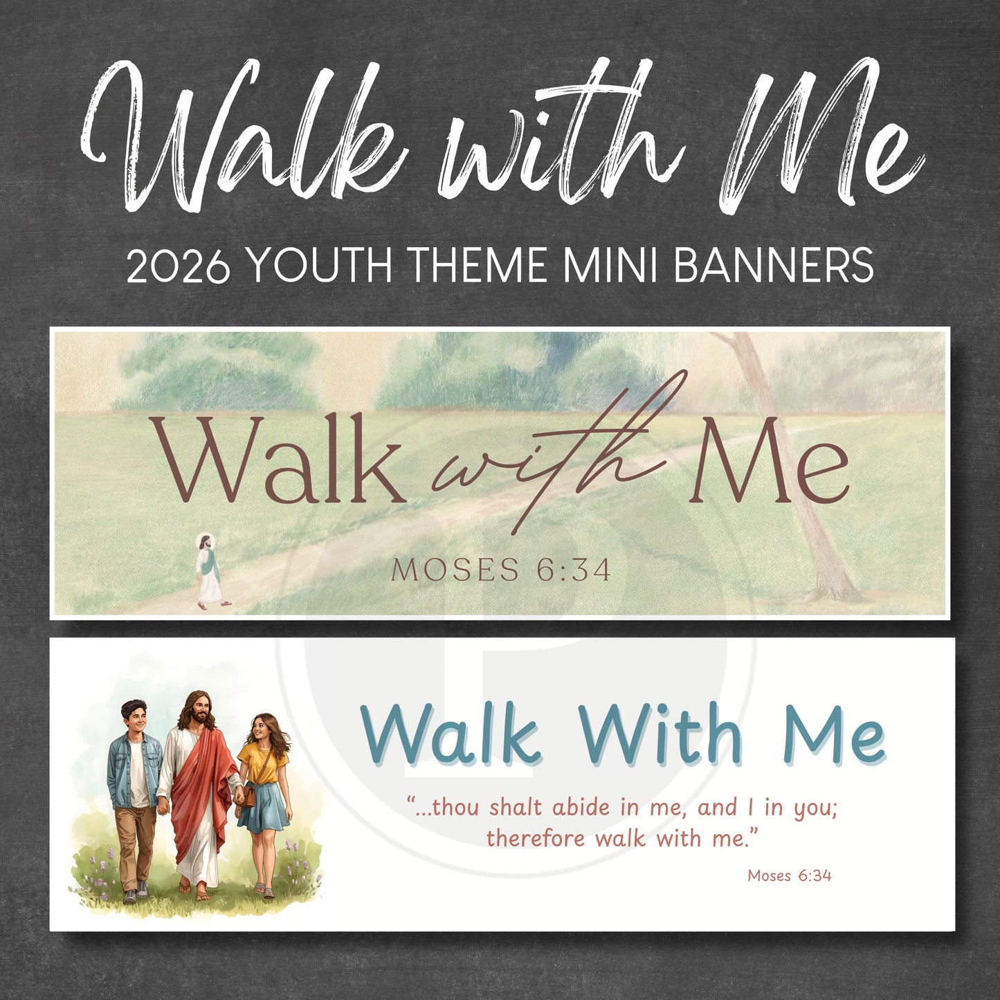 2026 Youth Theme Mini Banners with 'Walk with Me' text and illustrations on a dark background.
