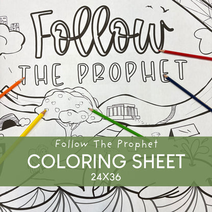 Follow The Prophet Giant Coloring Sheet