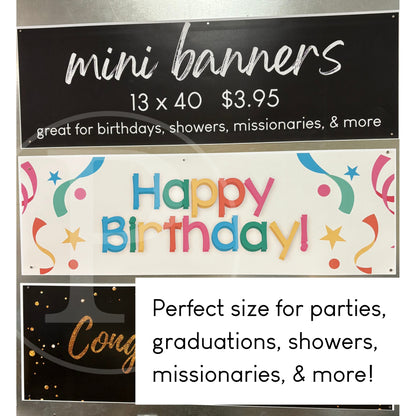 Custom 13x40 Mini Banner Printing