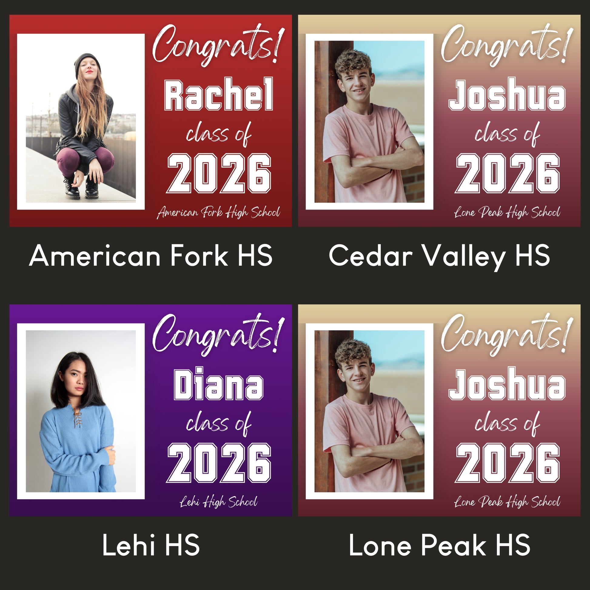 Customizable graduation yard signs  for students from different high schools with photos and congratulatory text. American Fork High School. Lone Peak High School. Lehi High School. Lone Peak High School.