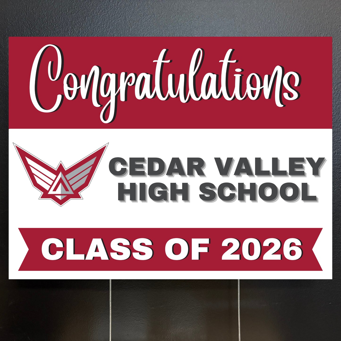 Graduation yard sign for Cedar Valley High School Class of 2026 with red, gray, and white colors.