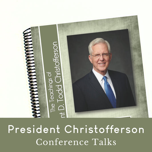 President D. Todd Christofferson  General Conference Talks