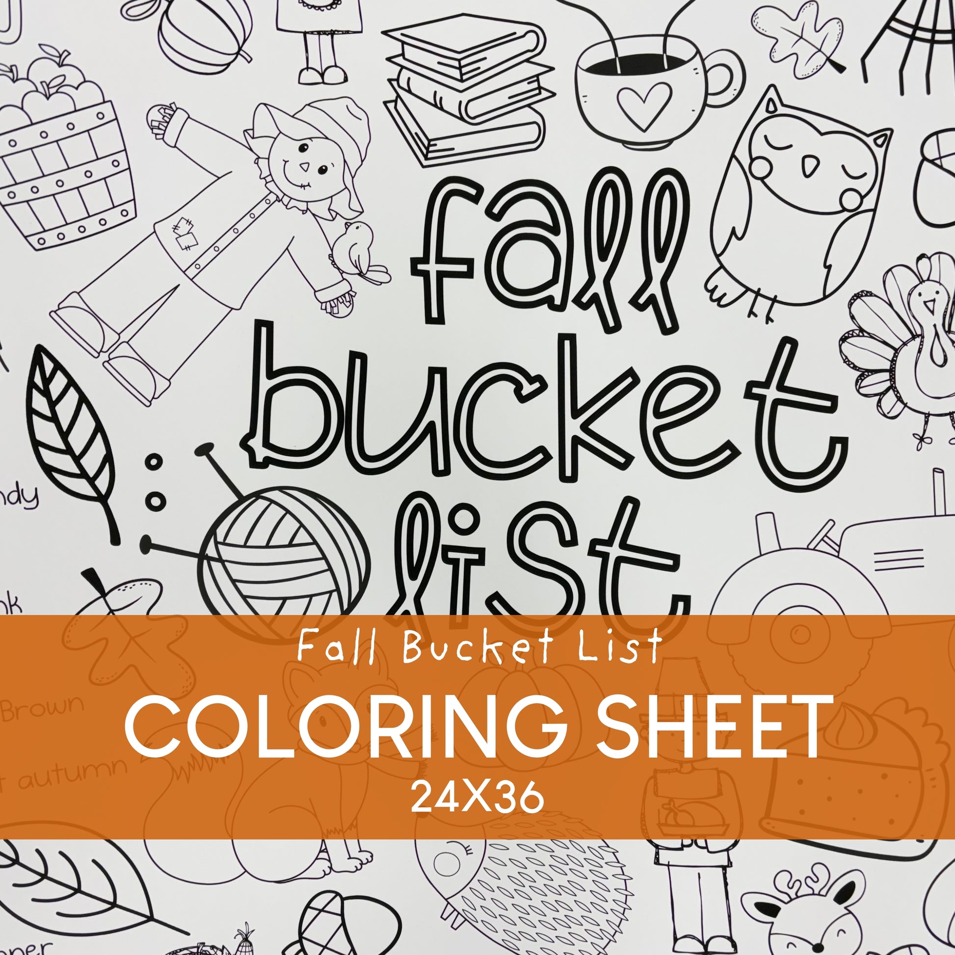 A digital preview of a 'Fall Bucket List' coloring sheet featuring black and white line art illustrations of autumn elements like an owl, turkey, leaves, and books, with a prominent orange banner displaying the text 'Fall Bucket List Coloring Sheet 24X36'.