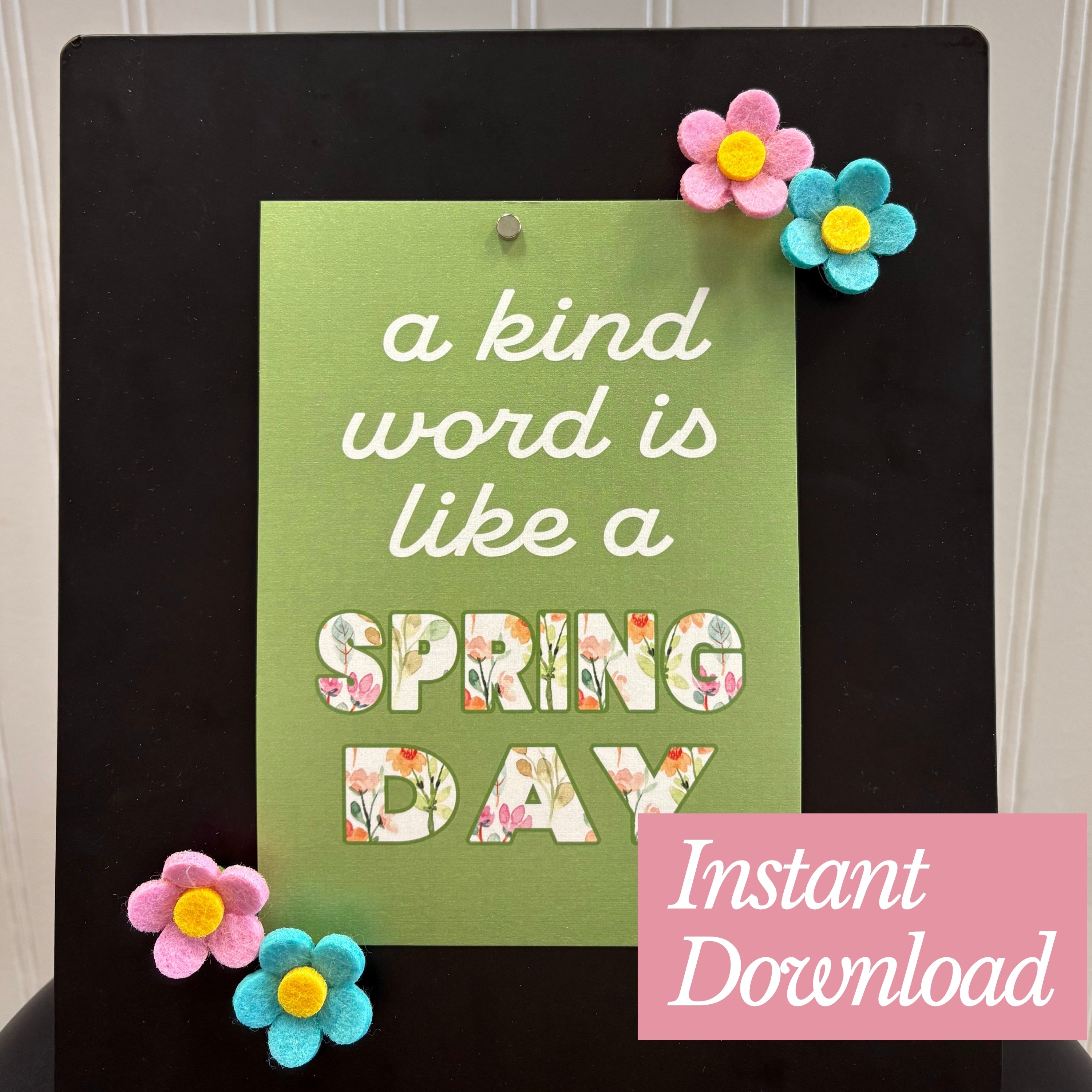 a kind word is like a spring day free printable instant download pdf ready to be printed