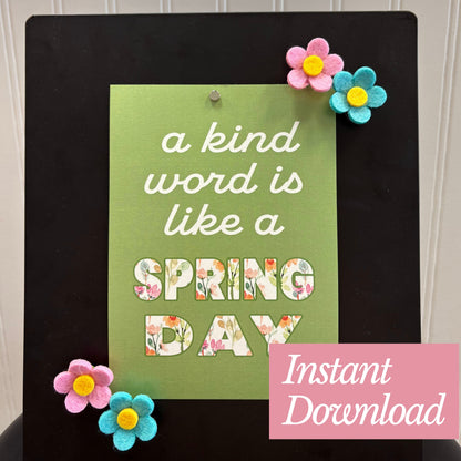 a kind word is like a spring day free printable instant download pdf ready to be printed