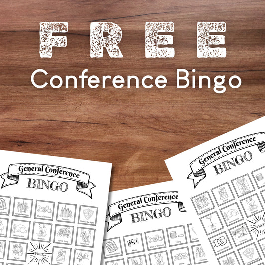 Free General Conference Bingo sheets on a wooden surface
