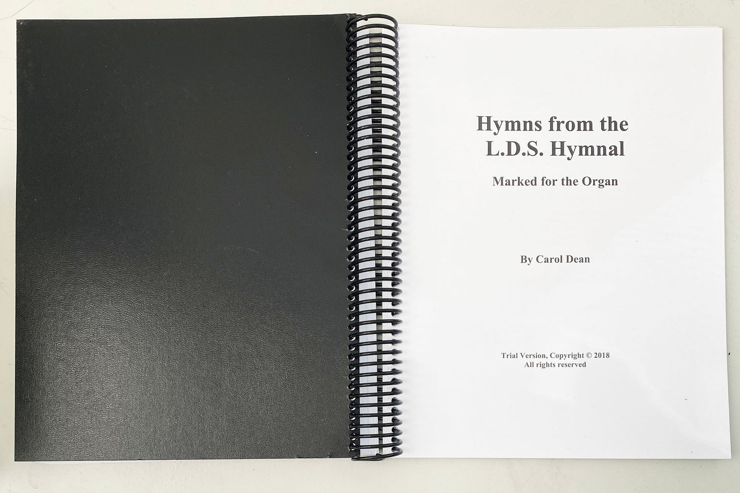 Hymns from the L.D.S. Hymnal by Carol Dean