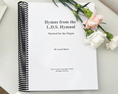 Hymns from the L.D.S. Hymnal by Carol Dean