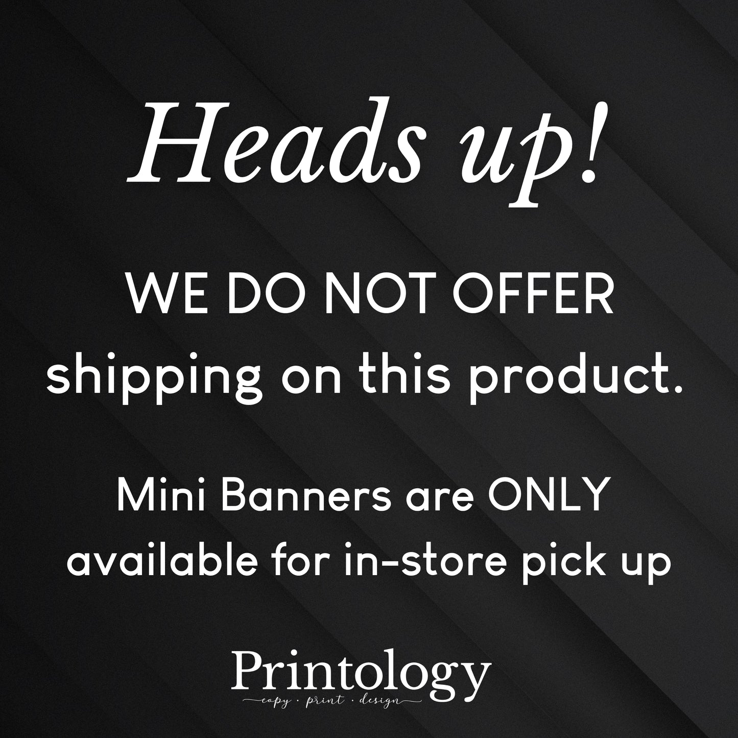 Warning message about no shipping on mini banners on a black background with white text.