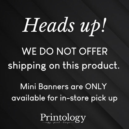 Warning message about no shipping on mini banners on a black background with white text.