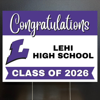 Graduation yard sign for Lehi High School Class of 2026 with a purple and white design.
