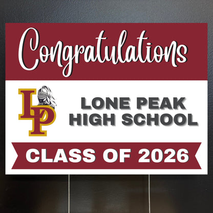 Yard sign for Lone Peak High School Class of 2026 with school logo.