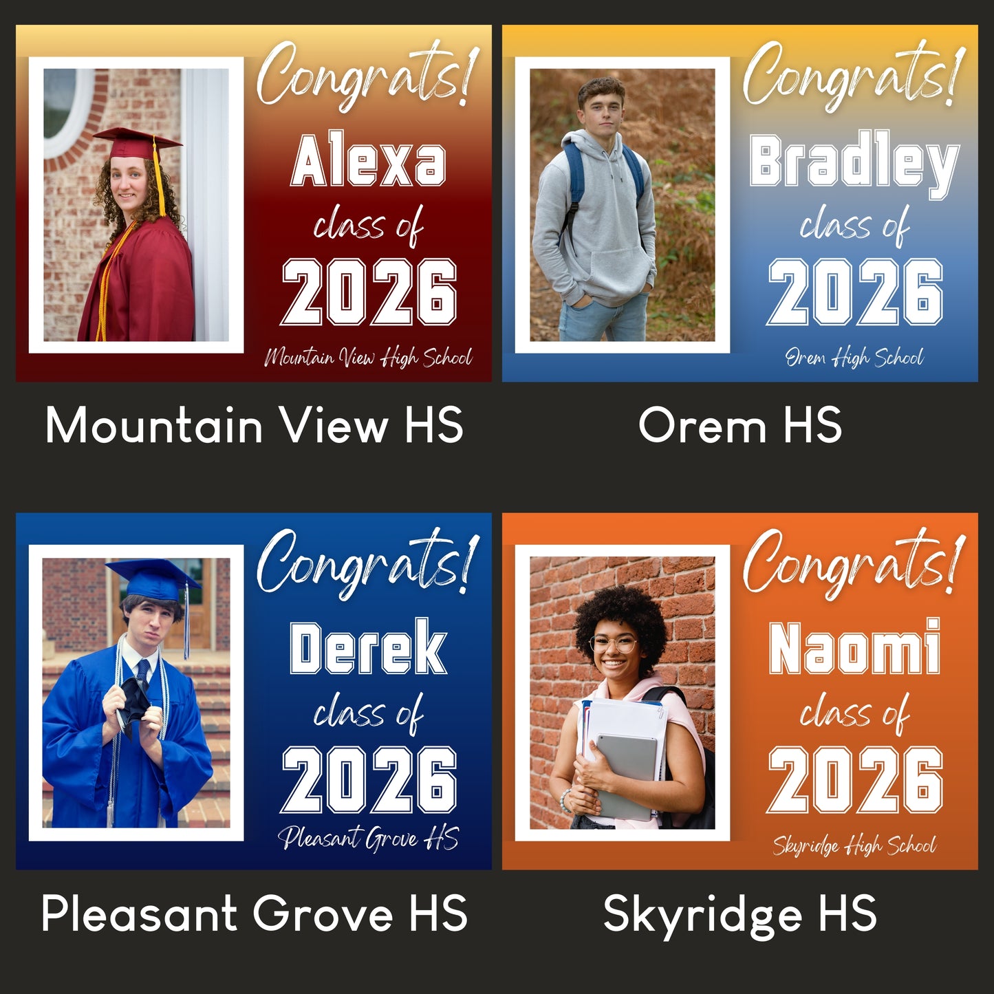 Customizable Graduation-themed yard signs from different high schools, each with personalized text and photo. Mountain View High School. Orem High School. Pleasant Grove High School. Skyridge High School.