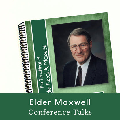 Spiral Bound book of all of Elder Neal A. Maxwell's talks