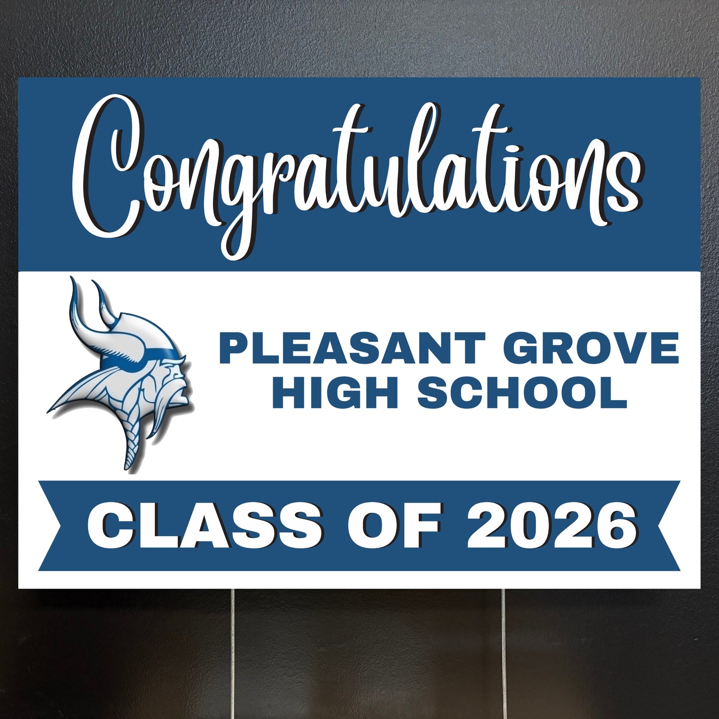 Graduation-themed yard sign for Pleasant Grove High School Class of 2026 with school logo.