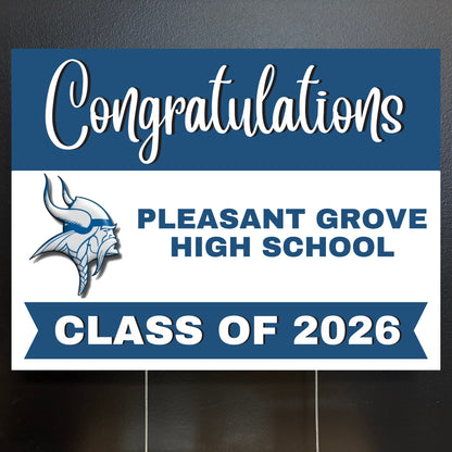 Graduation-themed yard sign for Pleasant Grove High School Class of 2026 with school logo.