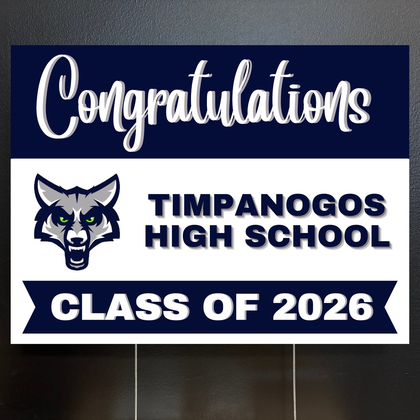 Graduation yard sign for Timpanogos High School Class of 2026 with a wolf logo on a dark background.