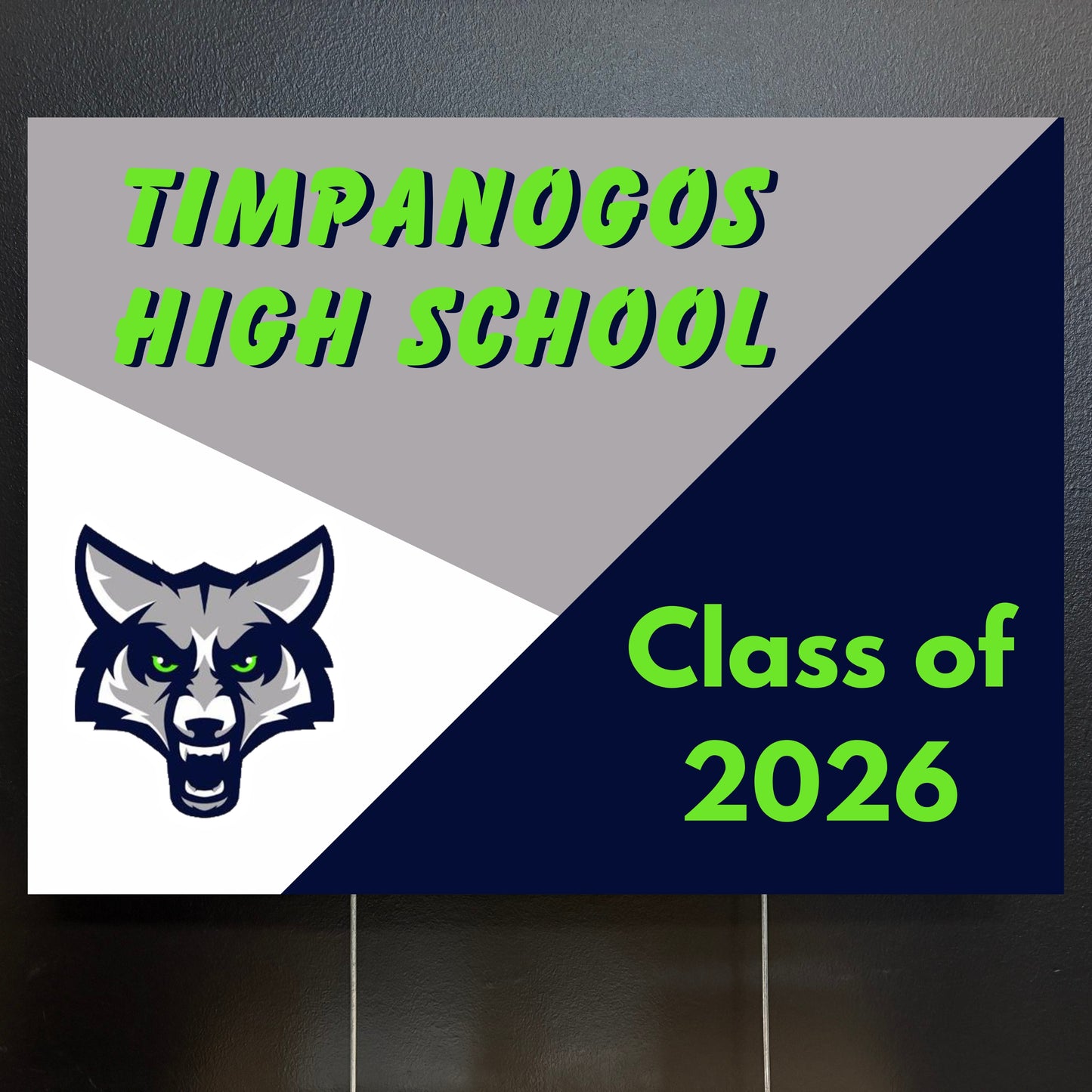 Graduation sign for Timpanogos High School Class of 2026 with a wolf logo.