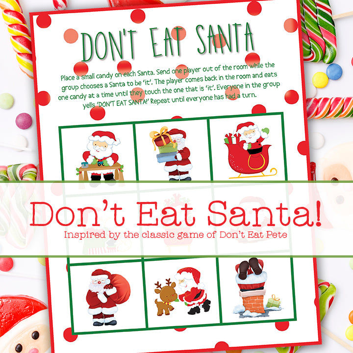 Don't Eat Santa!
